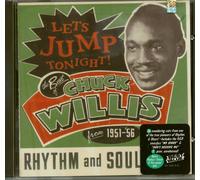 Chuck Willis - Let's Jump Tonight - The Best Of Chuck Willis from 1951-'56 (C...