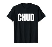 CHUD Funny Unhinged Gen Z Meme Slang Brainrot Gag Cringe Y2K T-Shirt