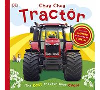 Chug, Chug Tractor: Lots of Sounds and Loads of Flaps! (Super Noisy Books)
