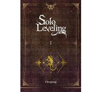 Chugong – Solo Leveling, Vol. 1 – Light Novel – Yen Press