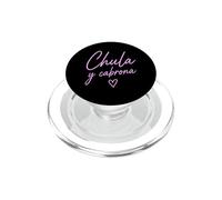 Chula Y Cabrona Latina Mujer Mexicana Chicana Toxica Novia PopSockets PopGrip for MagSafe