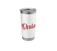 Chulo, Latino Men Boys Cinco de Mayo Spanish Mexican Stainless Steel Insulated Tumbler