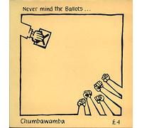 Chumbawamba - Never Mind The Ballots