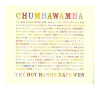 Chumbawamba - The Boy Bands Have Won