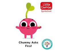 Chummy Asks First: Accessible Symbolised Edition: 6 (The Little Cherries Symbolised 6-Book Collection (Books 1-6))
