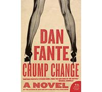 Chump Change: A Novel (P.S.)