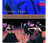Chung Trio: Mendelssohn and Brahms Piano Trios