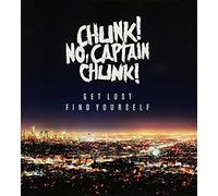 Chunk! No, Captain Chunk! - Get Lost, Find Yourself