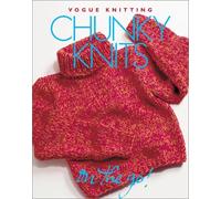 Chunky Knits ("Vogue Knitting" on the Go! S.)
