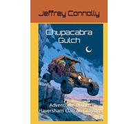 Chupacabra Gulch (The Haversham Clan)