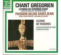 CHŒUR GRÉGORIEN DE PARIS. Chef de Chœur: FRANÇOIS POLGÀR - Chant Grégorien - Liturgie Du Vendredi Saint