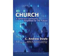 Church: A Generous Community Amplified for the Future
