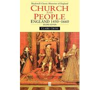 Church and People England, 1450 - 1660