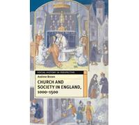 Church And Society In England 1000-1500