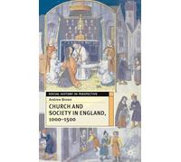 Church And Society In England 1000-1500: 57 (Social History in Perspective)
