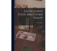 Church and State and Other Essays