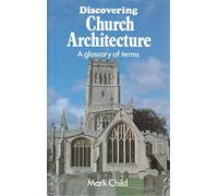 Church Architecture: A Glossary of Terms (Discovering S.)
