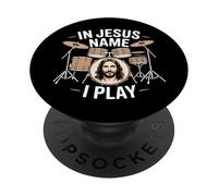 Church Band Worship Drummer In Jesus Name I Play Drummer PopSockets Adhesive PopGrip