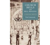 Church Bells and Bell-Ringing: A Norfolk Profile
