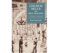 Church Bells and Bell-Ringing: A Norfolk Profile