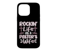 Church Christian Rockin Life As A Pastors Wife Appreciation Case for iPhone 14 Pro Max