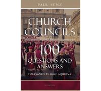 Church Councils: 100 Questions and Answers