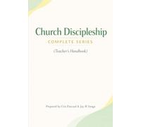 Church Discipleship: Complete Series Teacher's Handbook
