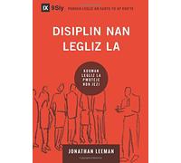 Church Discipline (Disiplin nan Legliz la) | 9Marks (9Siy): How the Church Protects the Name of Jesus