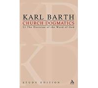 Church Dogmatics Study Edition 2: I.1 The Doctrine of the Word of God: The Doctrine of the Word of God I.1 § 8-12