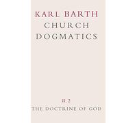 Church Dogmatics: The Doctrine of God v.2