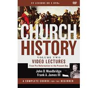 Church History, Volume Two Video Lectures: From Pre-Reformation to the Present Day