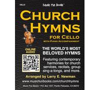 Church Hymns for Cello with Piano Accompaniment: Featuring contemporary harmonies for church services, recitals, group sing-a-longs, and more.