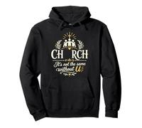 CHURCH It's Not The Same Without U Christian Pullover Hoodie