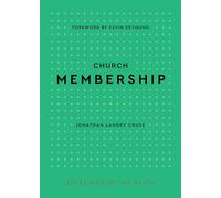 Church Membership (Blessings of the Faith)