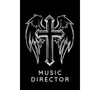 Church Music Director Prayer Journal / Music Director Prayer Notebook: Church Music Director Prayer Diary / Music Director Prayer Logbook