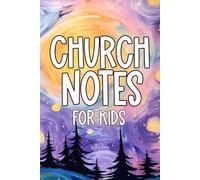 Church Notes: Active Listening and Recording for Kids