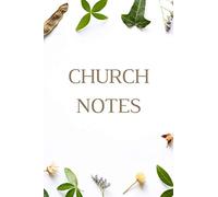 Church Notes: Lined Notebook for Church Services and Bible Studies: Bible-Sized, Fits in Bible Case w/ Your Bible