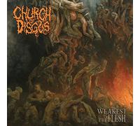 Church Of Disgust - Weakest Is The Flesh