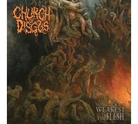 CHURCH OF DISGUST - WEAKEST IS THE FLESH - CD - D72z