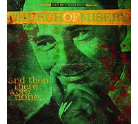 Church Of Misery - And Then There Were None [VINYL]