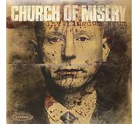 Church Of Misery - Thy Kingdom Scum [VINYL]