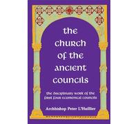 Church of the Ancient Councils The