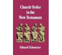 Church Order in the New Testament