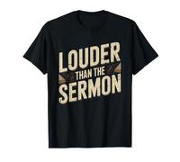 Church Organist Playing Louder When Sermon Runs Too Long T-Shirt