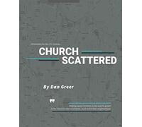 Church Scattered: Christianity for the 21st Century