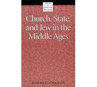 Church, State and Jew in the Middle Ages (Library of Jewish Studies)
