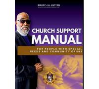 Church Support Manual: For People with Special Needs and Community Crisis