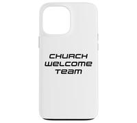 Church Welcome Team - Christian Staff & Volunteer Uniform Case for iPhone 13 Pro Max