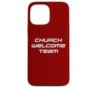 Church Welcome Team - Christian Staff & Volunteer Uniform Case for iPhone 13 Pro Max