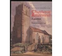 Churches In Retirement, A Gazetteer